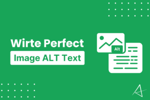 How to Write Perfect Image Alt Text