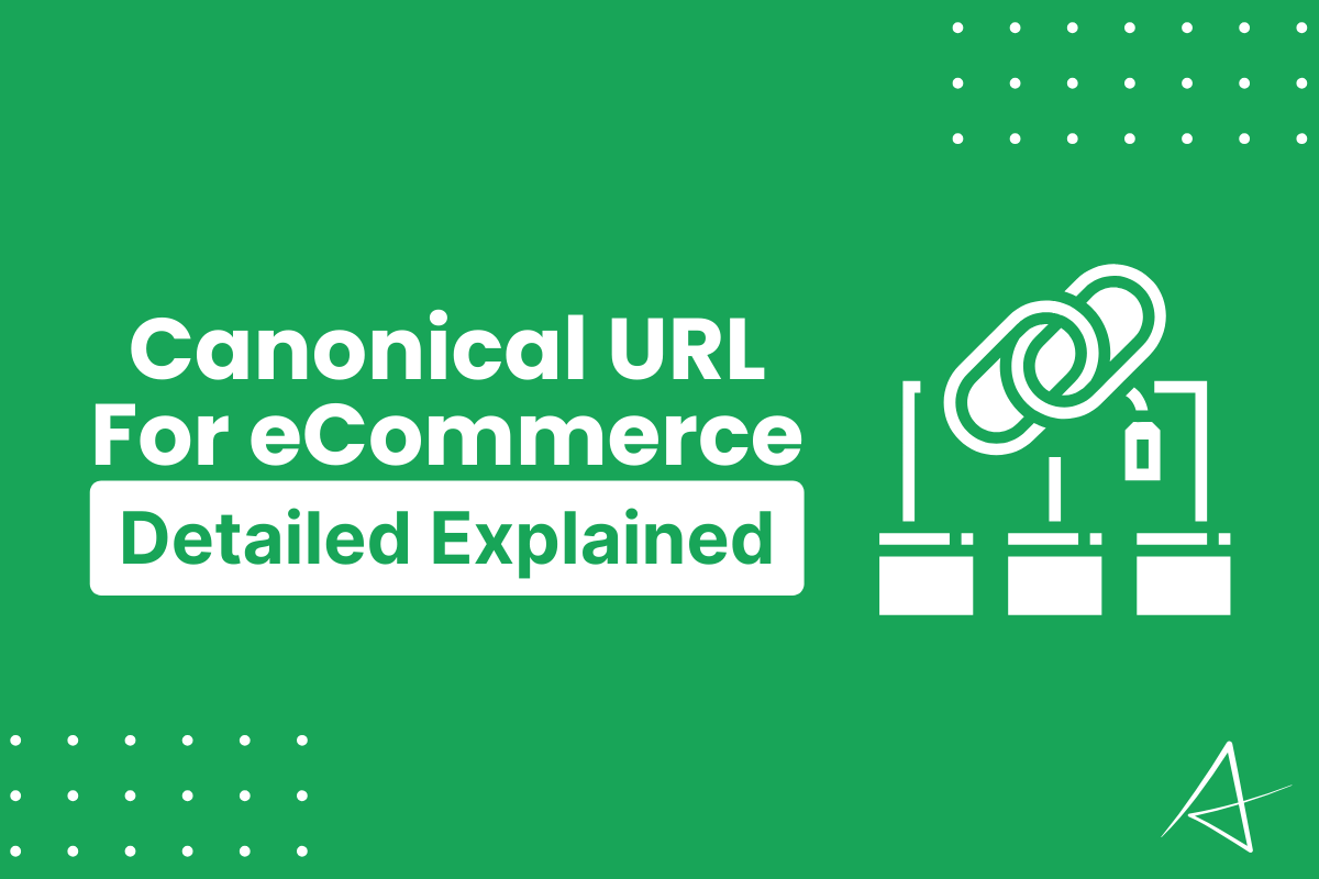 Importance of Canonical URL for eCommerce
