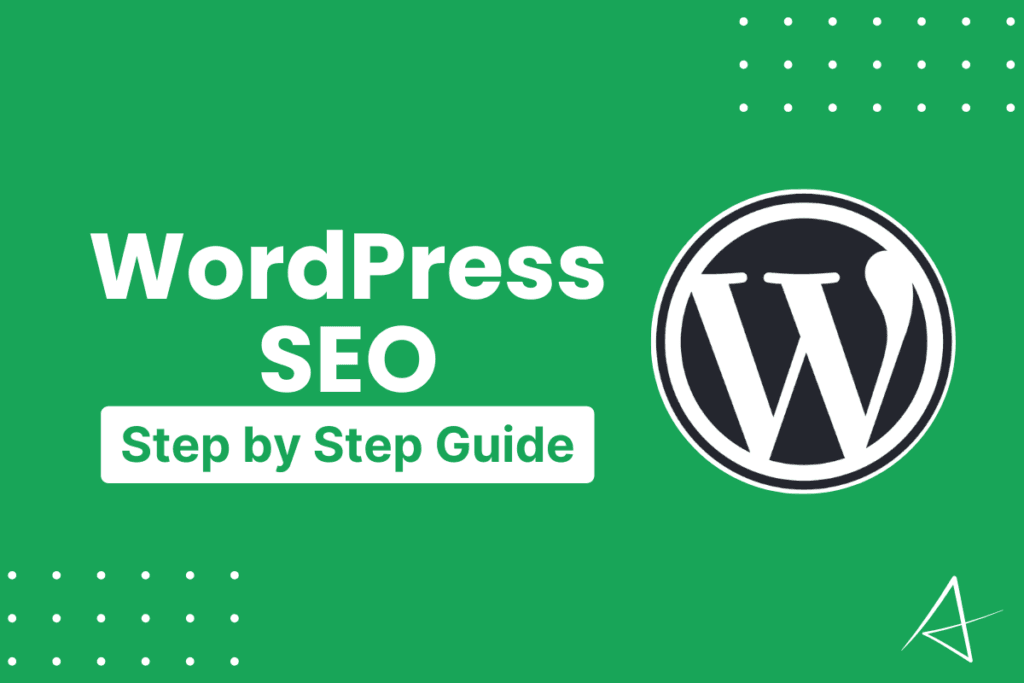 WordPress SEO Step by Step Guide for Beginners | Akram Hossain