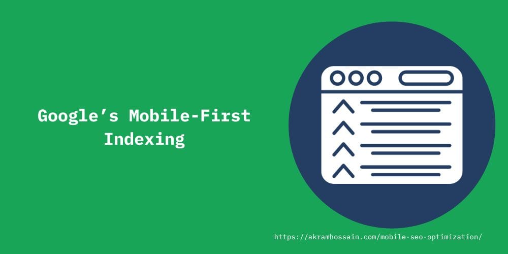 Google’s Mobile-First Indexing