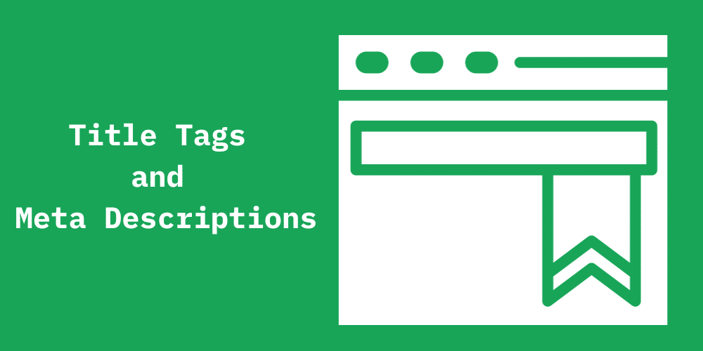 Title tags and meta description optimization for Local SEO