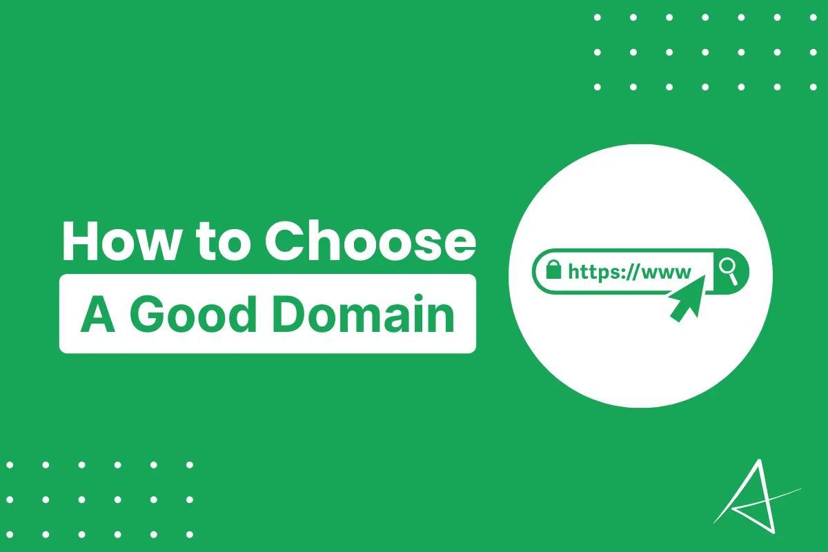 How to Choose a Good Domain Name