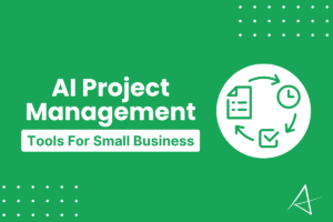 AI Project Management Tools For Small Teams
