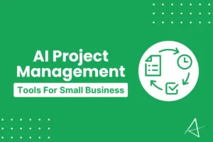 AI Project Management Tools For Small Teams