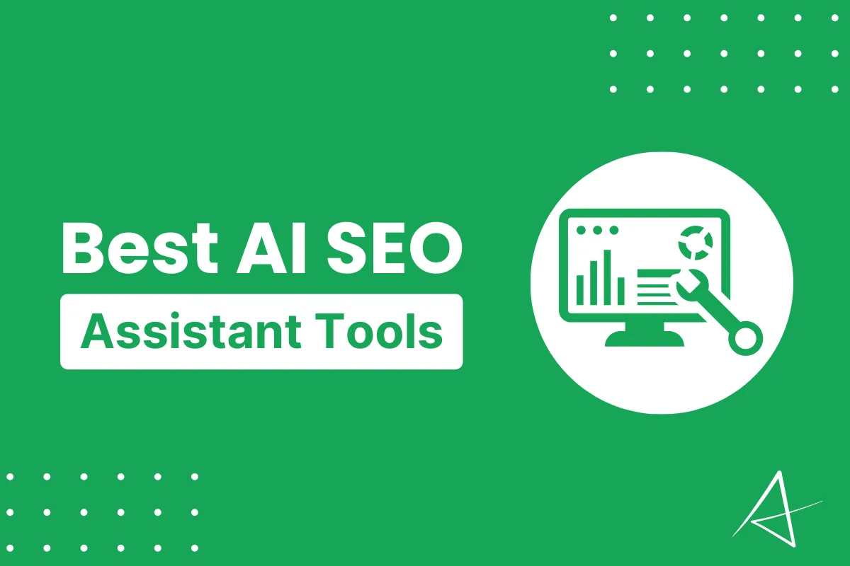 Best AI SEO Assistant Tools