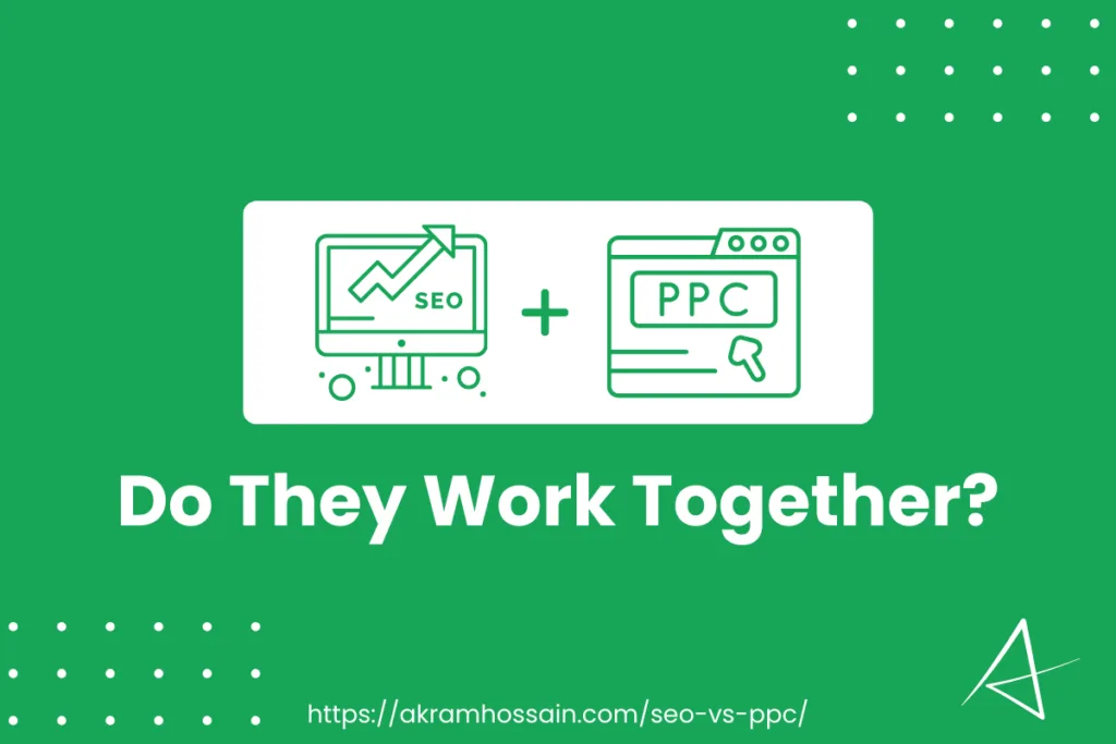 Do SEO and PPC work together