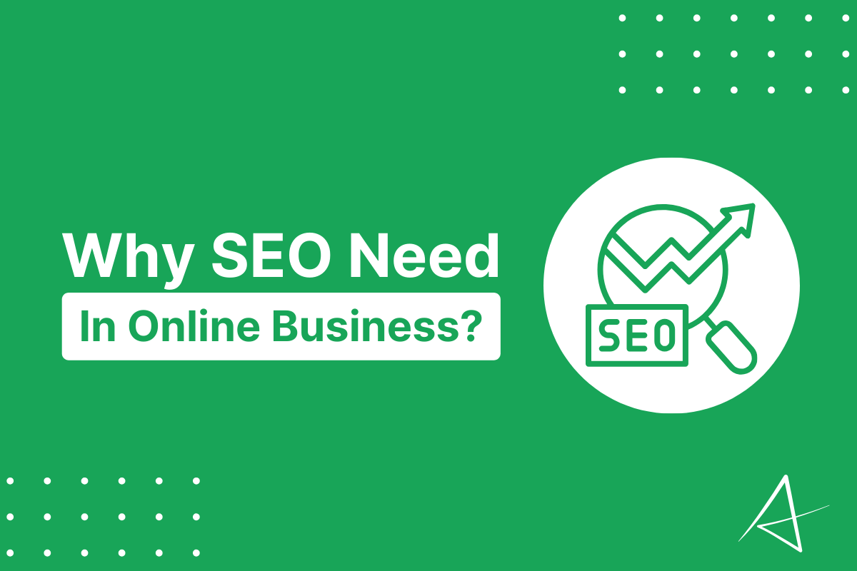 Why SEO Is Needed for Online Business