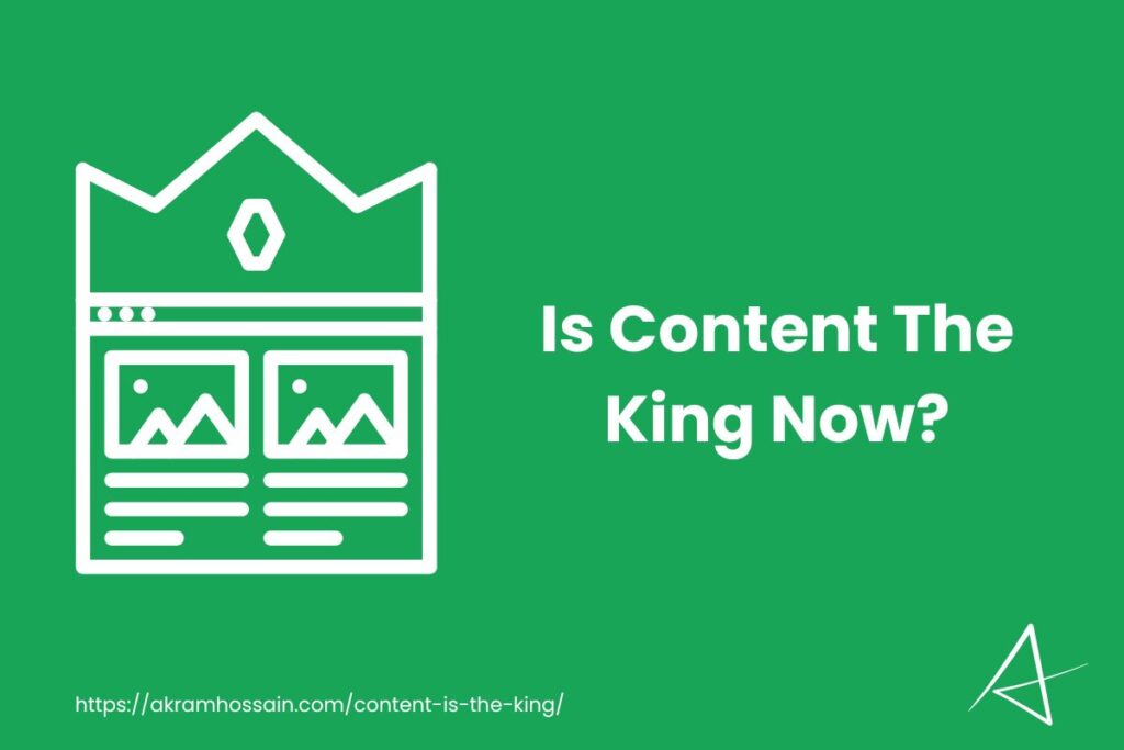 Is Content The King Now