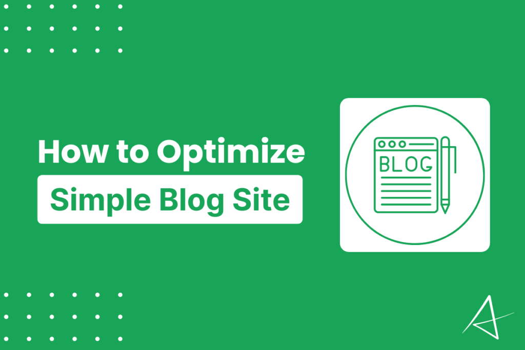 How to Optimize Simple Blog Site