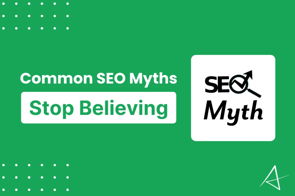 Common SEO Myths You Need to Stop Believing