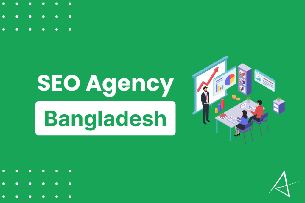 SEO Agency in Bangladesh